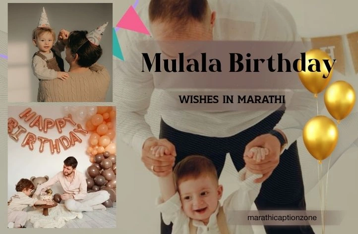 Mulala Birthday Wishes in Marathi – Beautiful & Heartfelt Messages Mulala Birthday Wishes in Marathi