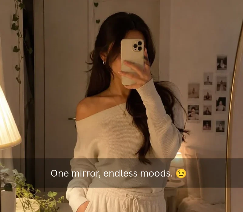 Mirror Selfie Quotes For Instagram
